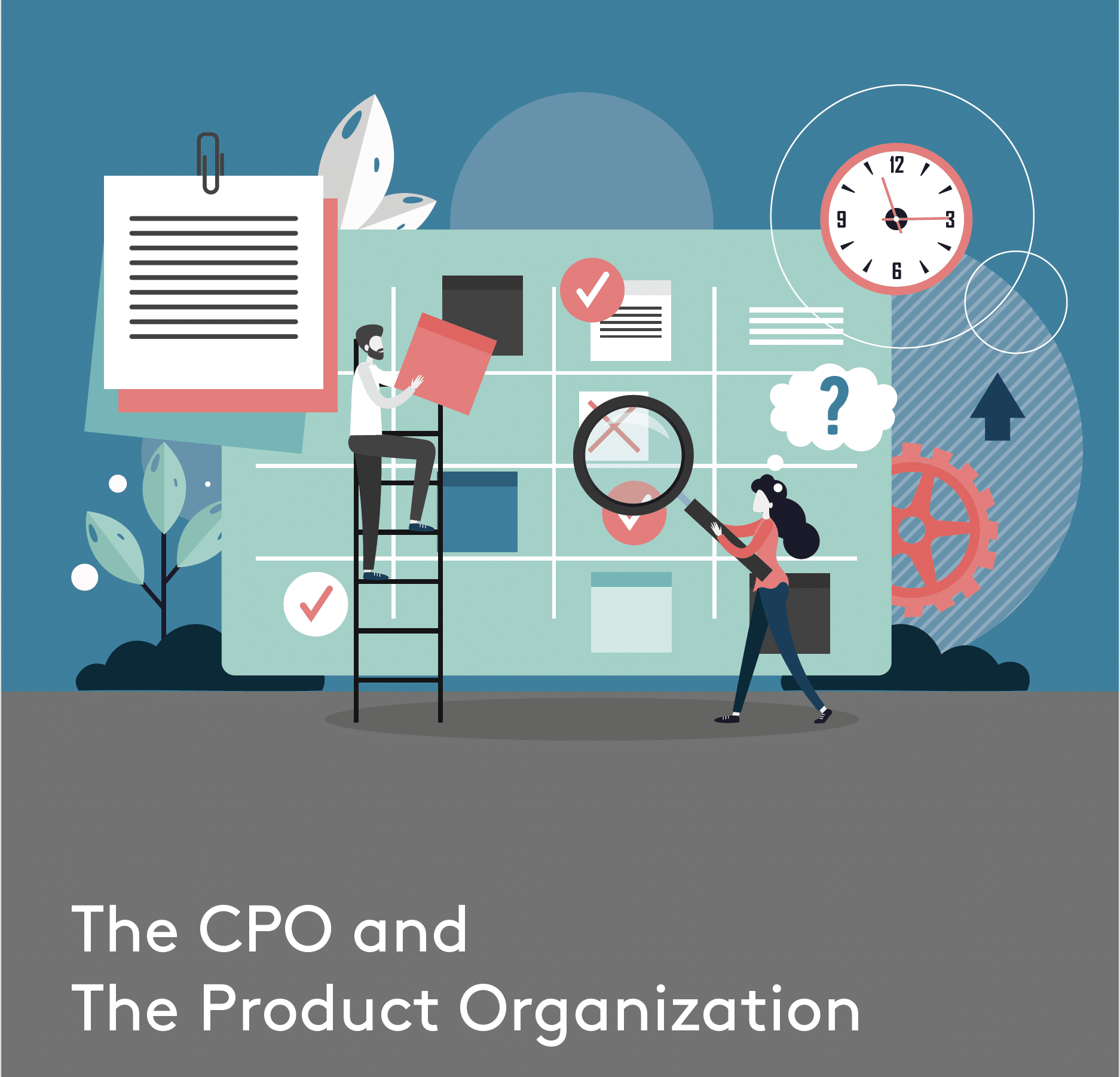 The CPO and Product Organization guide cover showing strategic framework for structuring product teams from Chief Product Officer through product development with organizational design principles